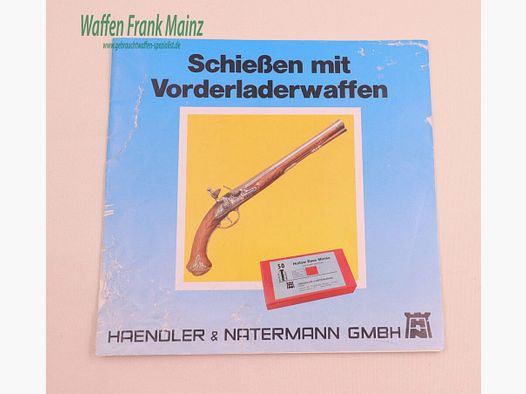 Haendler & Natermann / Deutsch Schießen mit Vorderladern