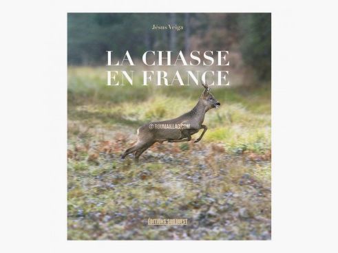 LIVRE LA CHASSE EN FRANCE