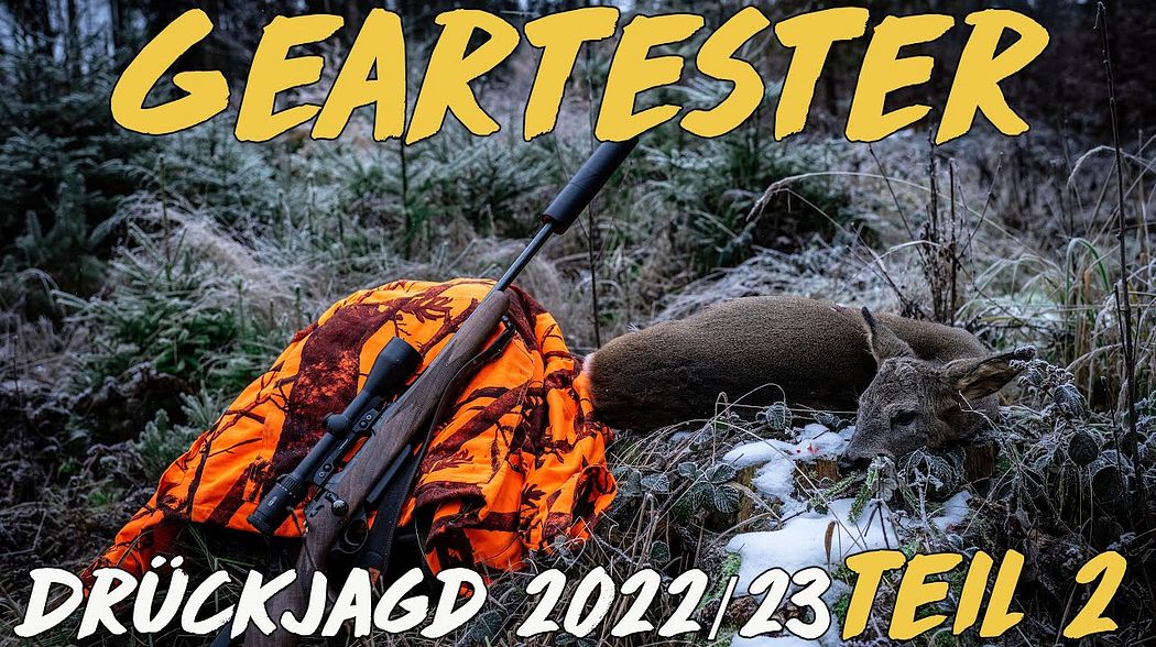 Geartester Drückjagd 2022/23 Teil 2