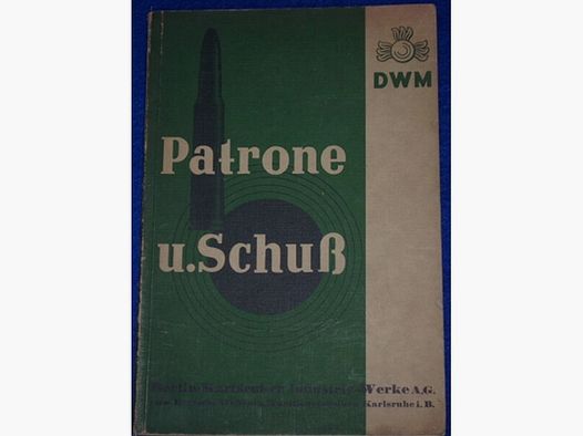 Patrone und Schuß DWM 1934