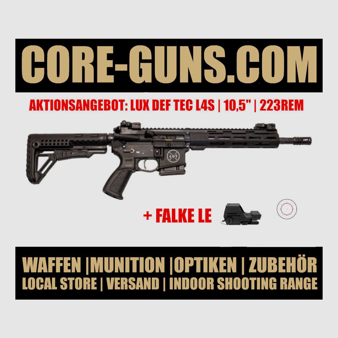 Lux Def Tec LDT L4s AR15 Selbstladebüchse 10,5" Kaliber 223Rem AKTION inkl. Falke LE - sofort verfügbar
