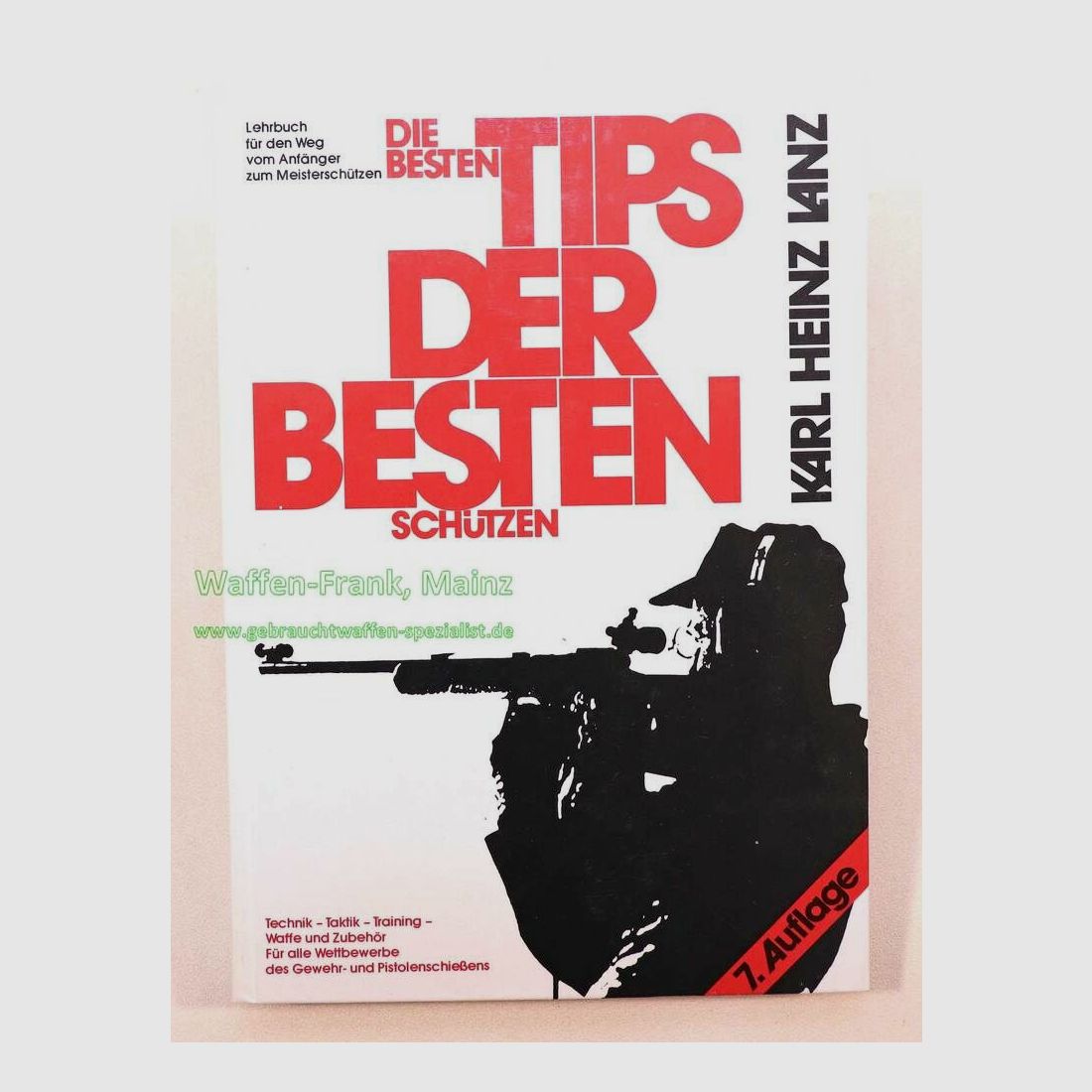 Dt. Schützenbund Die besten Tips d. b. Schützen Buch