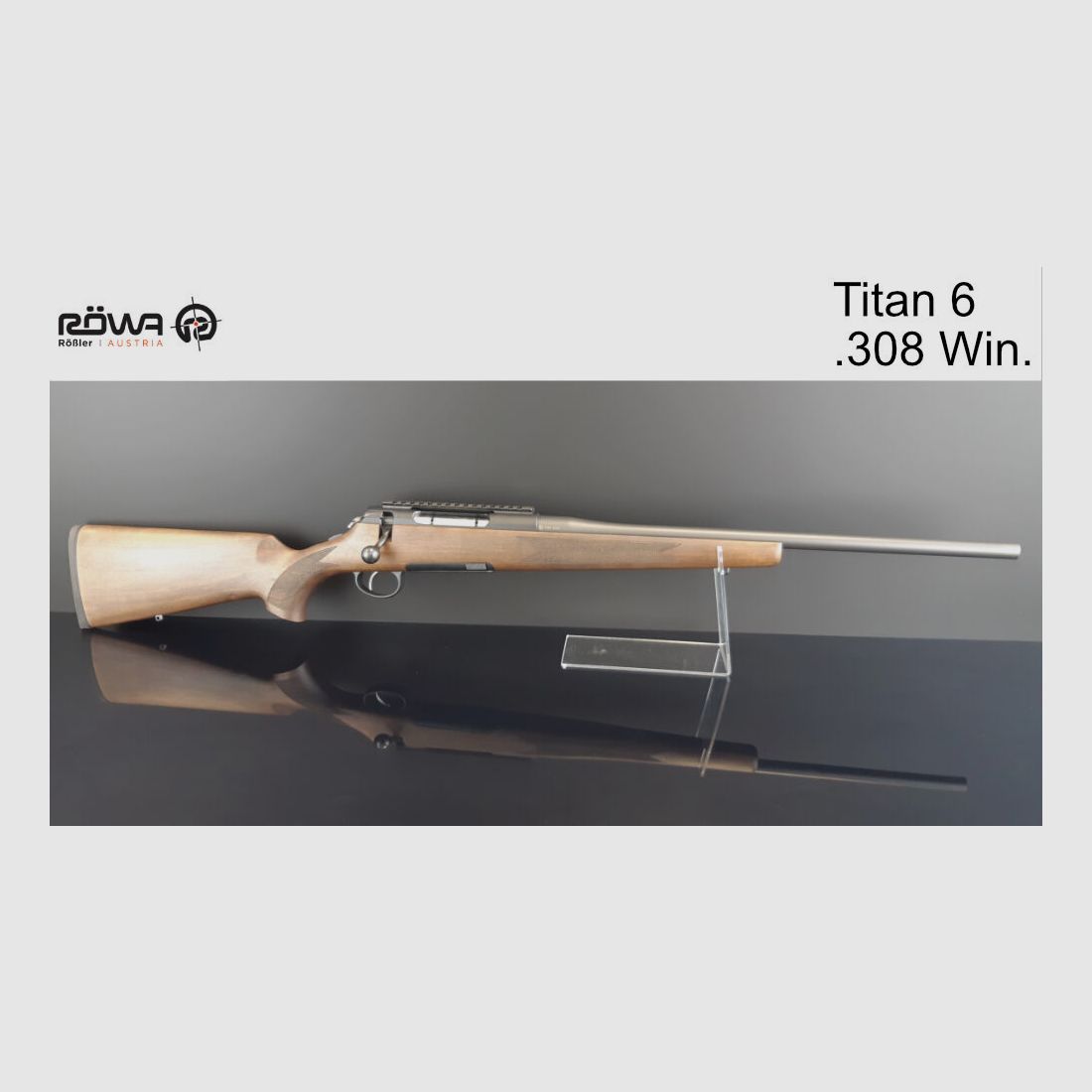 Rößler Titan 6 .308 Win