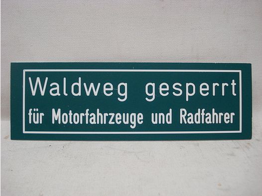 Schild Waldweg gesperrt -