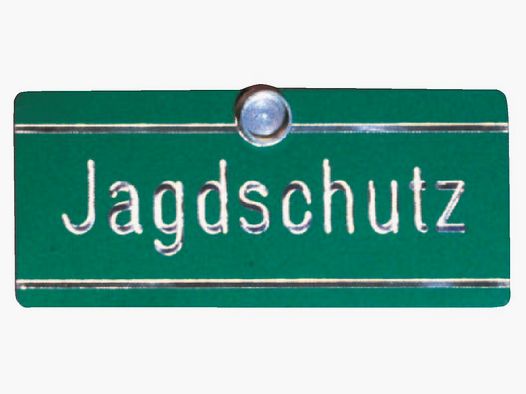 Schild "Jagdschutz", Aluminium