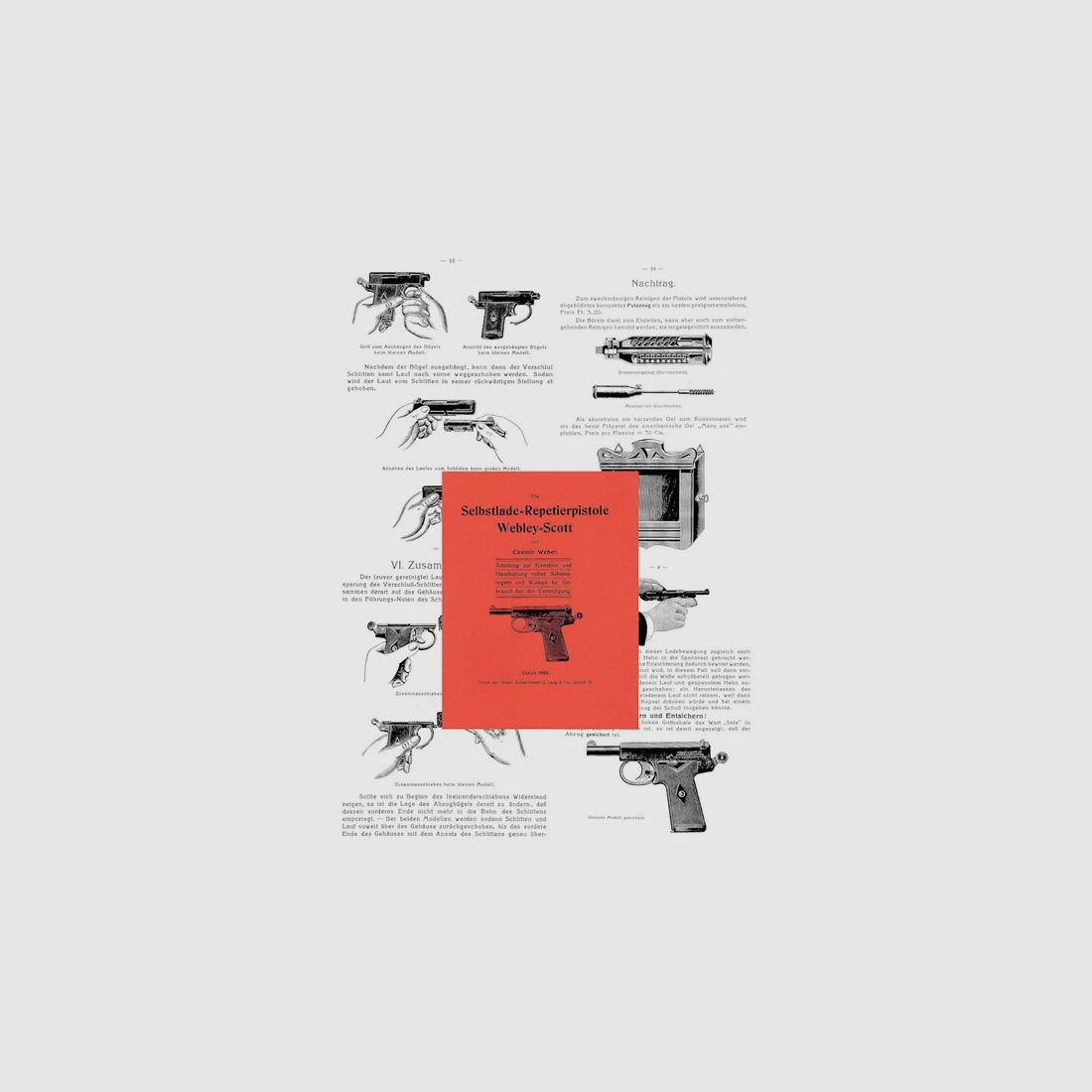 Nachdruck Bedienungsanleitung der Webley u. Scott Selbstladepistole