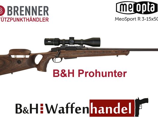 Brenner	 BR 20 B&H Prohunter Lochschaft Komplettpaket mit Meopta Meosport 3-15x50