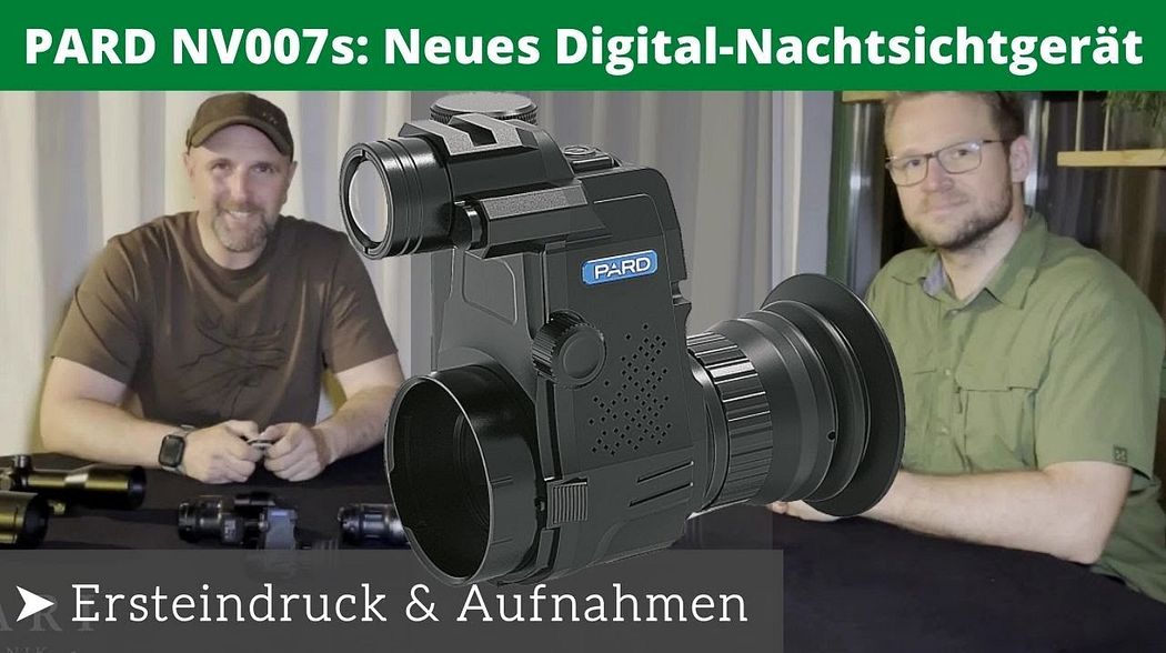 PARD NV007S | Ersteindruck mit Test Aufnahmen | VENARI Jagdtechnik