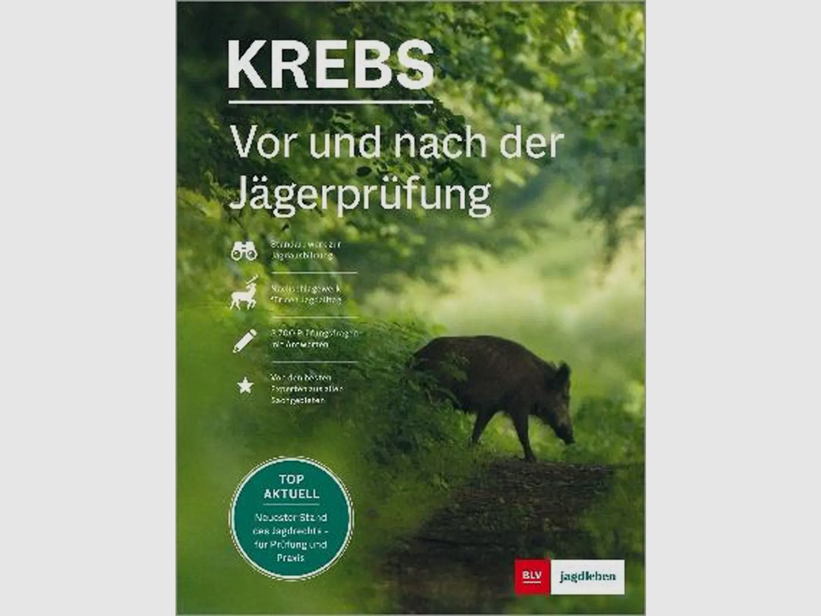 Krebs – Vor und nach der Jägerprüfung