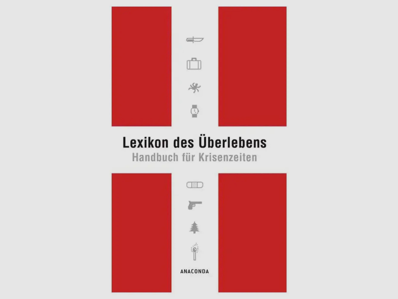 Anaconda Verlag Anaconda Verlag Buch Lexikon des Überlebens – Handbuch für Krisenzeiten