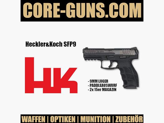 Heckler & Koch  SFP9 KALIBER 9MM LUGER *EWB PFLICHTIG	 HK SFP9 HK SFP 9 UVP: 850€