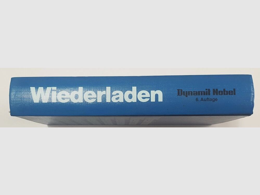 Dynamit Nobel Buch über das Wiederladen, 6. Auflage 1994