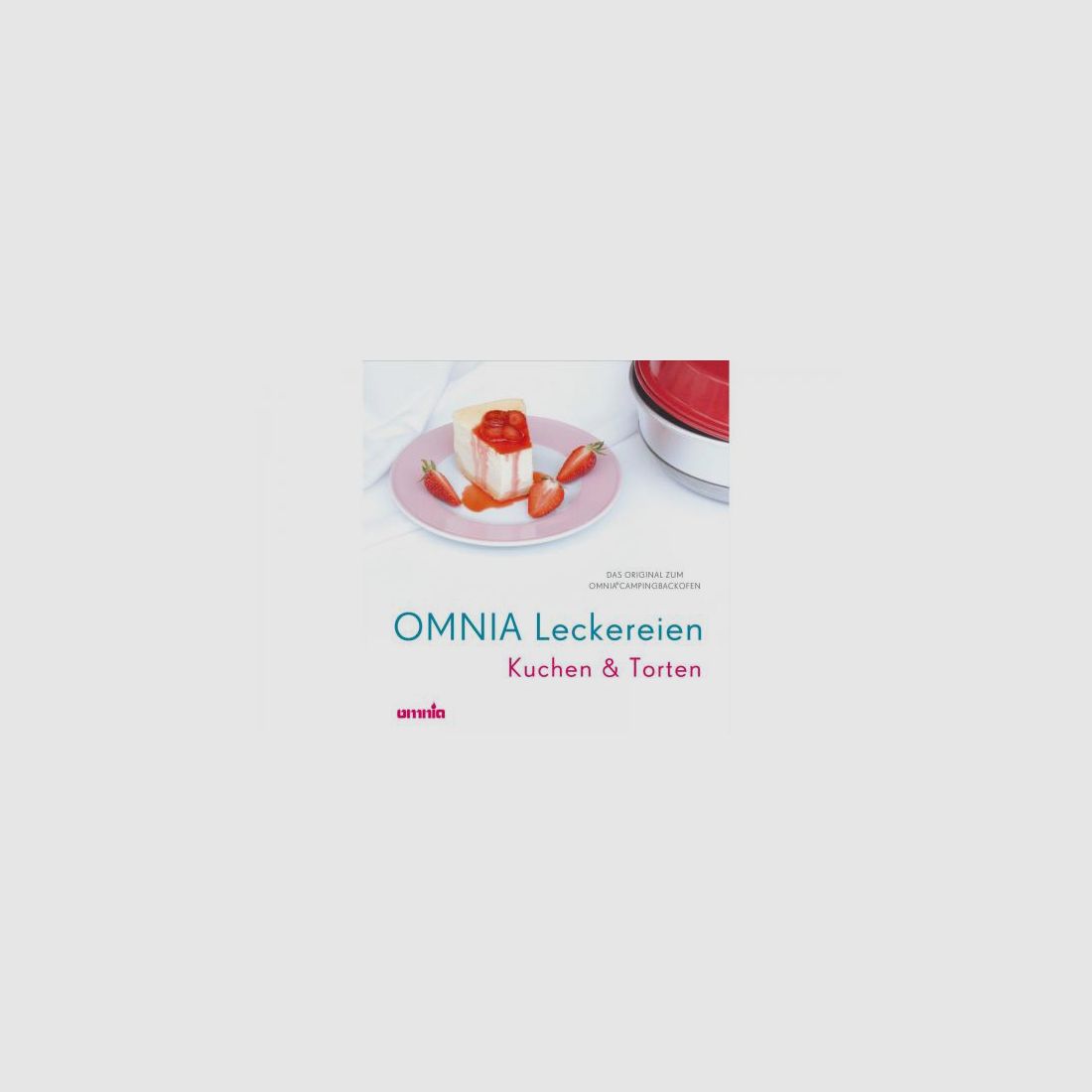 Omnia Omnia Kochbuch Leckereien Kuchen & Torten