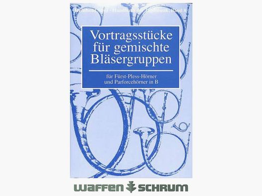 Gräfe & Unzer Vortragsstücke für gemischte Bläsergruppen Band 8 R.Stief