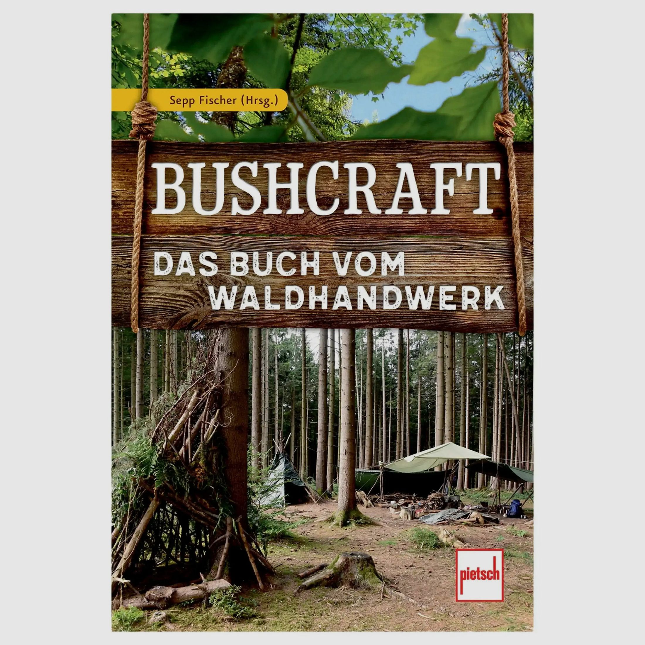 Pietsch Verlag Pietsch Verlag Boek Bushcraft - Het Boek van Bosvakmanschap