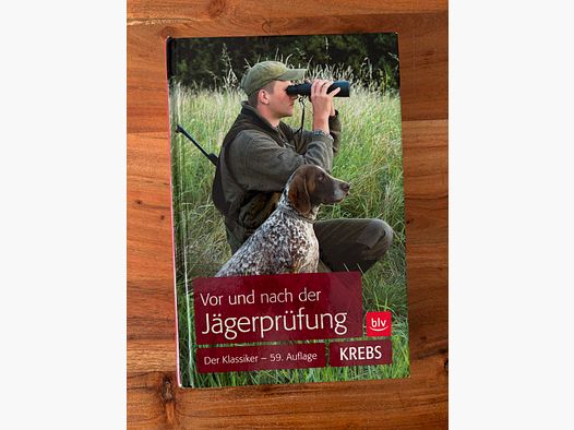 Vor und nach der Jägerprüfung- KREBS