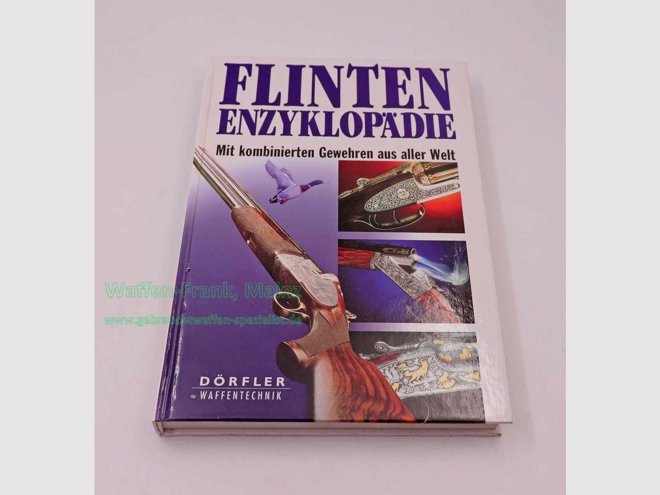 Deutsch Diverse Buch Flintenenzyklopädie Dörfler Waffentechnik