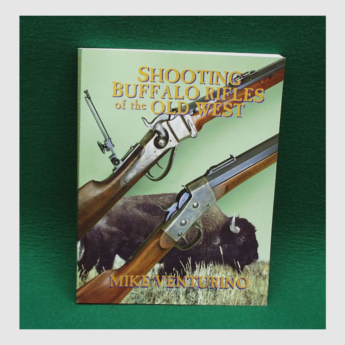 Buch Shooting Buffalo Rifles of the Old West