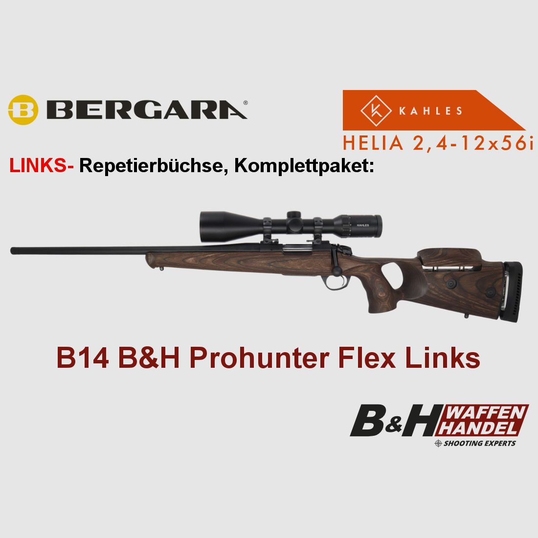 Bergara B14 B&H Prohunter Flex SINISTRO calcio forato con Kahles Helia 2.4-12x56 montato / Opzionale: silenziatore Brenner