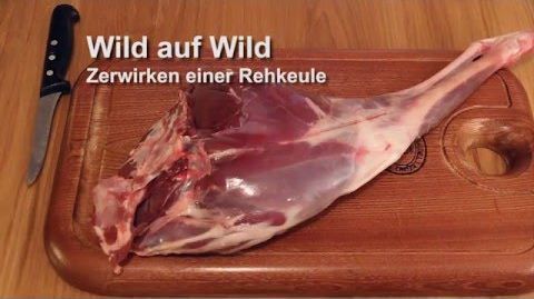 Wild auf Wild - Rehkeule zerwirken und Rehschnitzel "Wiener Art"