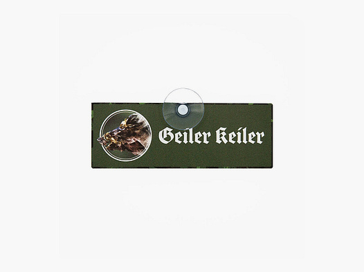 WILDE HILDE Jagdschild mit Saugnapf "GEILER KEILER"