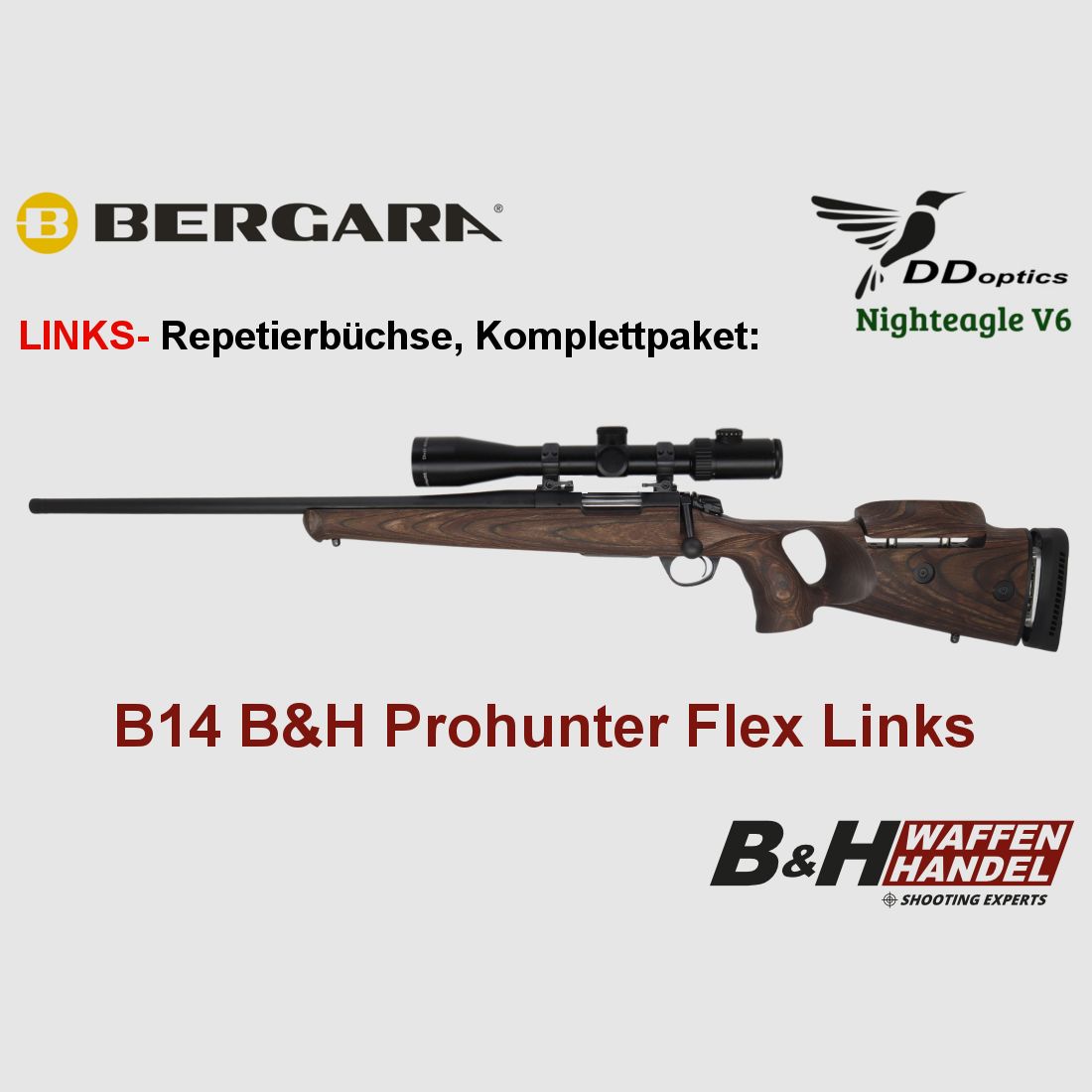  Bergara   B14 B&H Prohunter Flex LINKS Lochschaft, DDoptics Nighteagle fertig montiert / Optional: Brenner Schalldämpfer