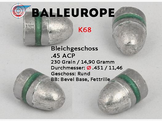 .45 ACP: 500 Stück Ø .451 11,46mm 230 Grain 14,90 Gramm Bleigeschoß RN BB Fettrille Balleurope K68