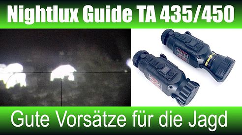 Nightlux Guide TA 435 und 450 Wärmebildvorsatzgeräte die was können.