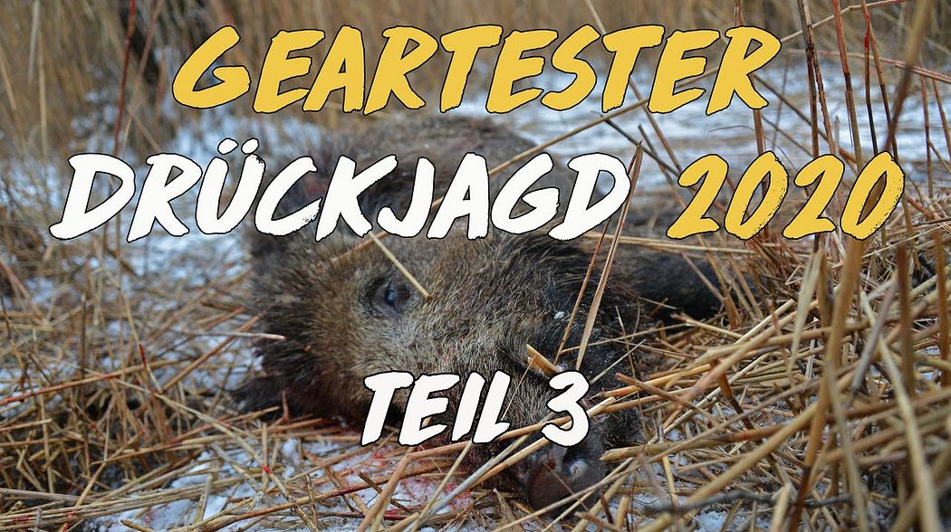 Geartester Drückjagd 2020 Teil 3