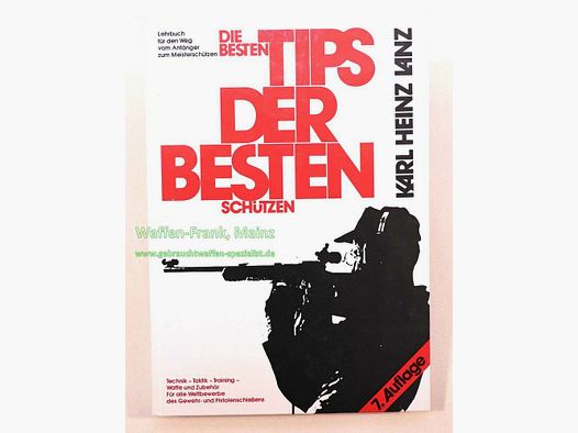 Dt. Schützenbund Die besten Tips d. b. Schützen Buch