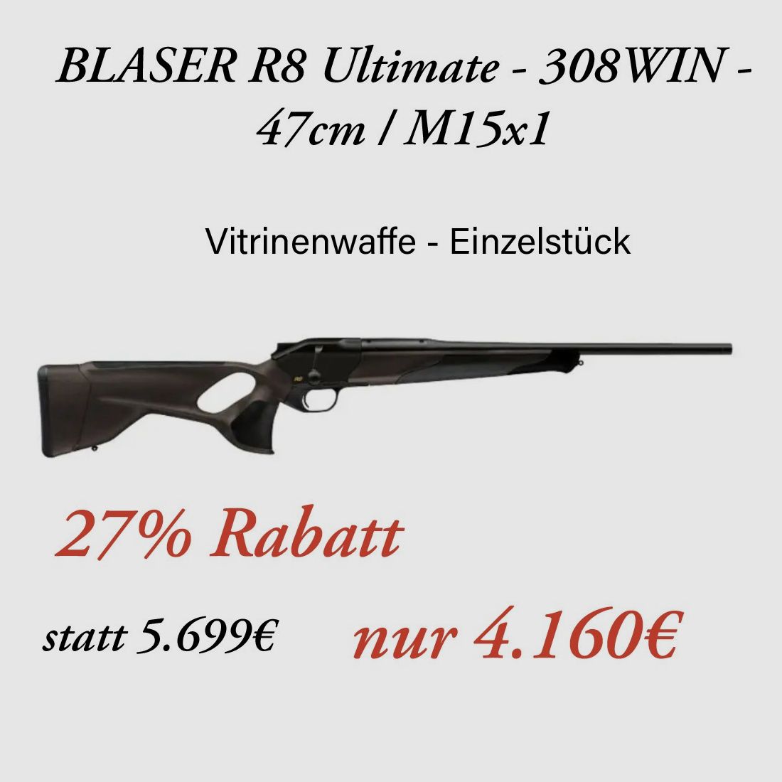 Blaser R8 Ultimate 308Win Angebot Jungägerangebot