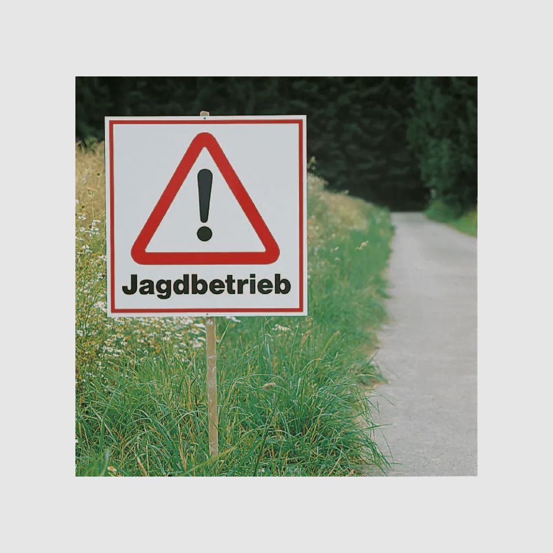 Warnschild Jagdbetrieb