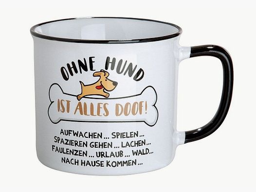 Gilde Keramik Tasse Ohne Hund ist alles doof