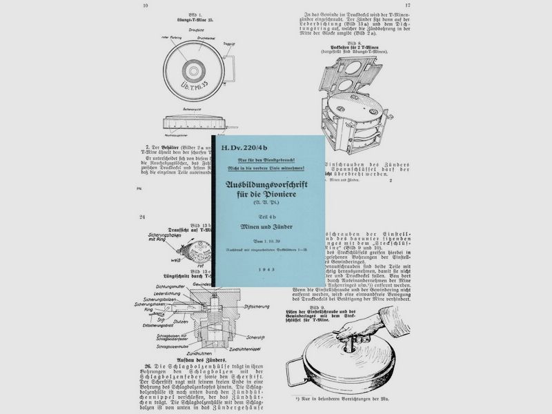 Nachdruck Wehrmacht Dienstvorschrift Pioniere: Minen und Zünder von 1943