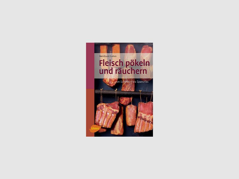 Fleisch pökeln und räuchern