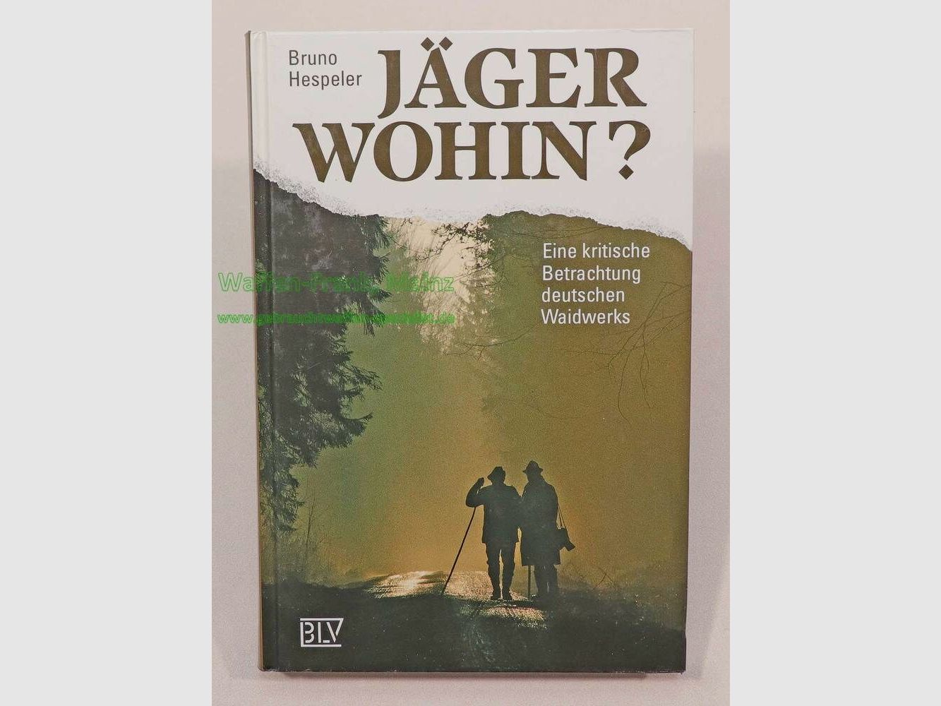BLV Verlag Múnich Libro - ¿Cazador a dónde?