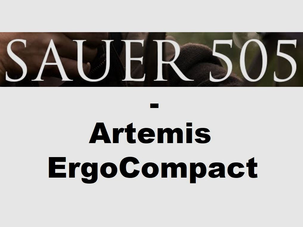 Sauer 505 Artemis ErgoCompact Repetierbüchse