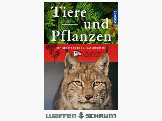 Kosmos Naturführer Tiere und Pflanzen Der große Kosmos