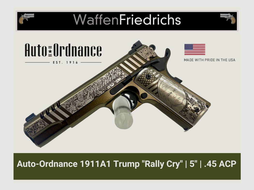 Auto-Ordnance 1911 A1 Trump 5" Rally Cry - Waffen Friedrichs