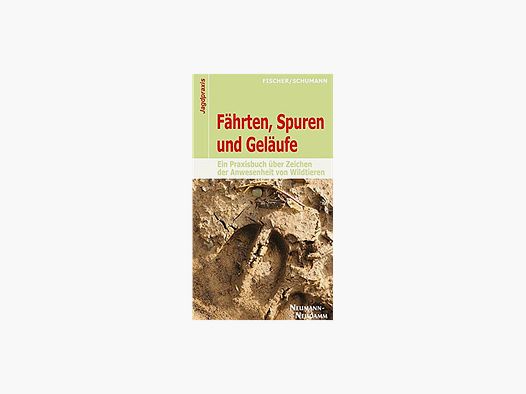 Buch "Fährten, Spuren und Geläufe"