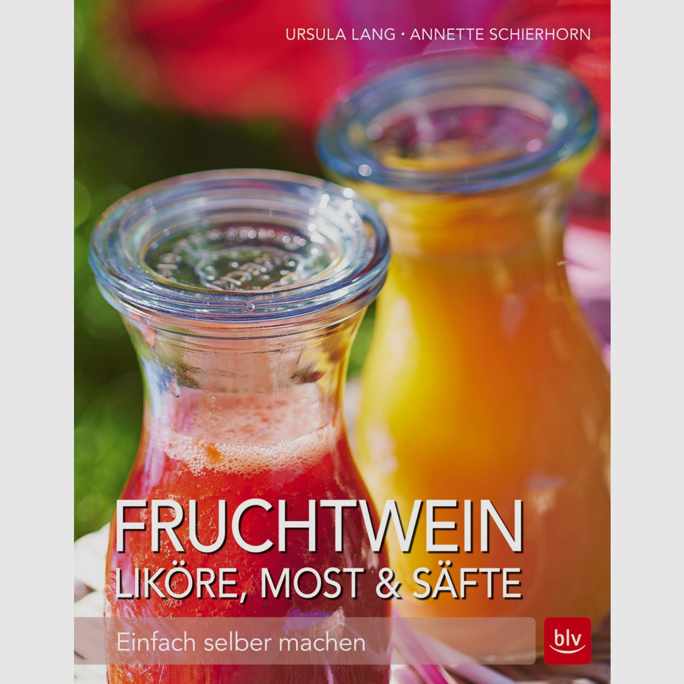 Vin de fruits, liqueur, moût et jus à faire soi-même facilement