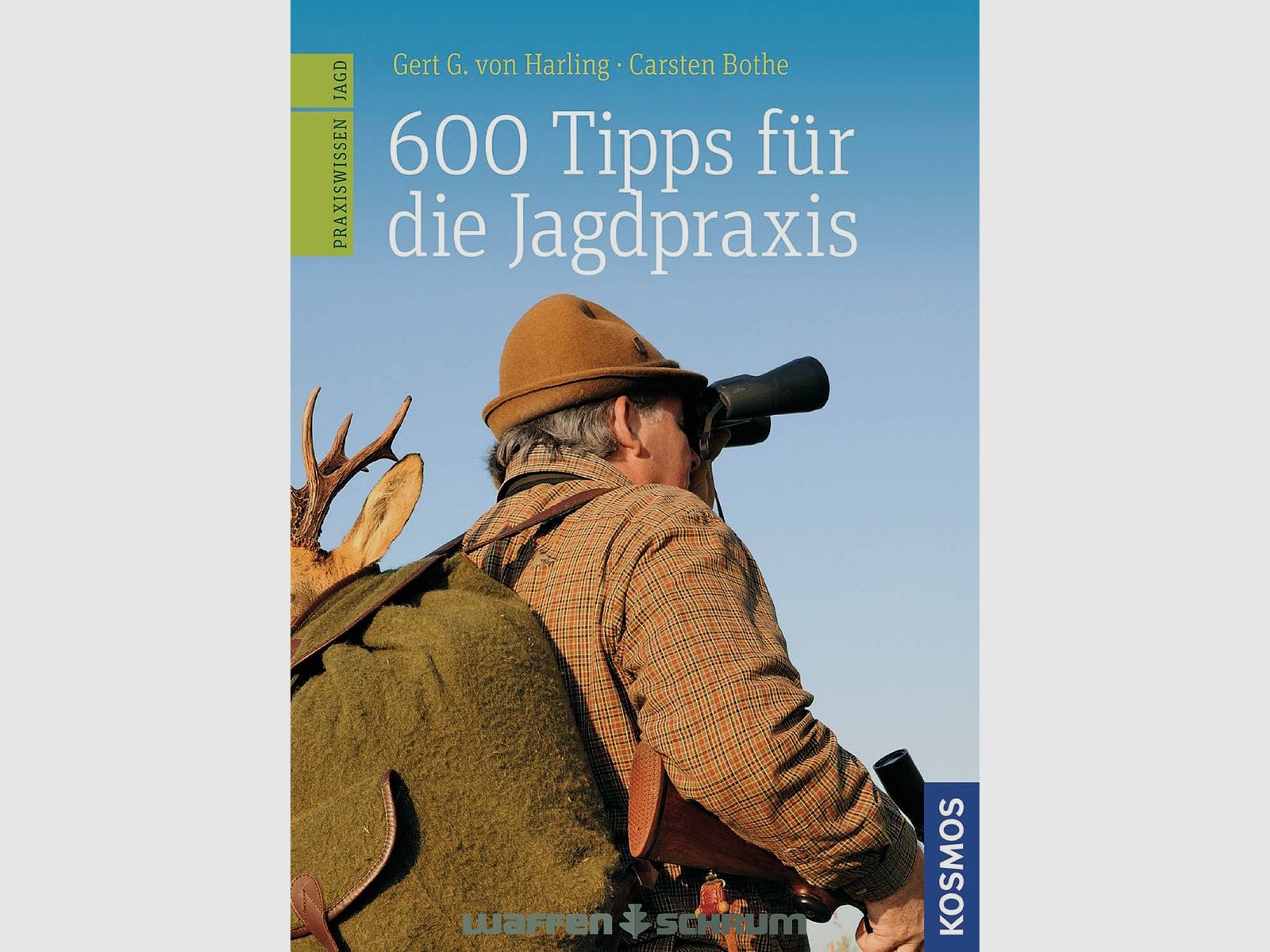 Cosmos 600 Tips for Hunting Practice Gert G. Harling