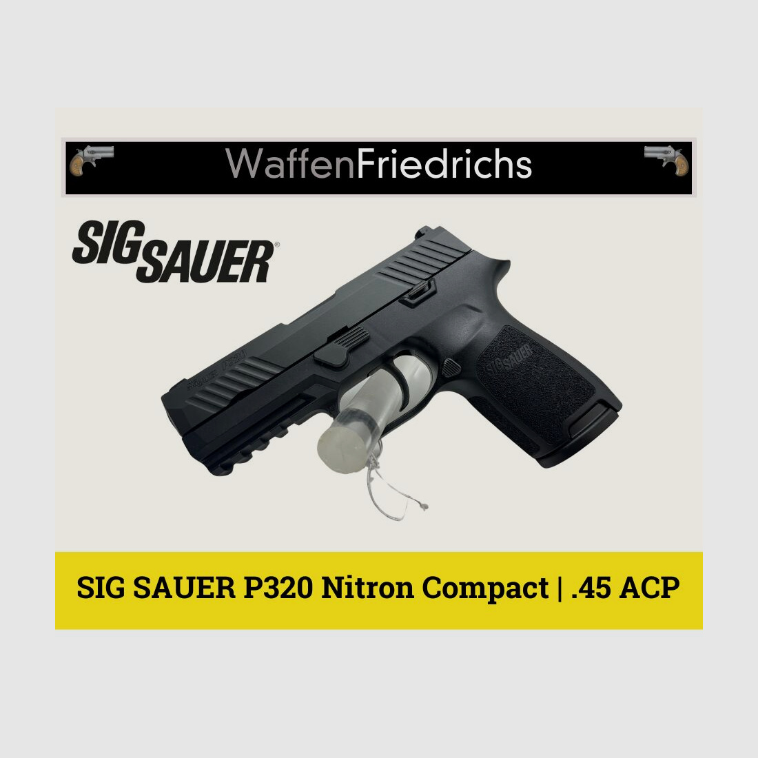 SIG SAUER P320 Nitron Compact - Waffen Friedrichs