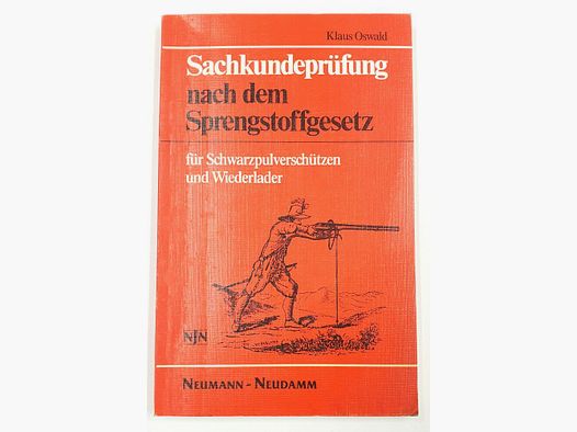 Neumann Sachkundebuch über das Wiederladen für Schwarzpulverschützen und Wiederlader