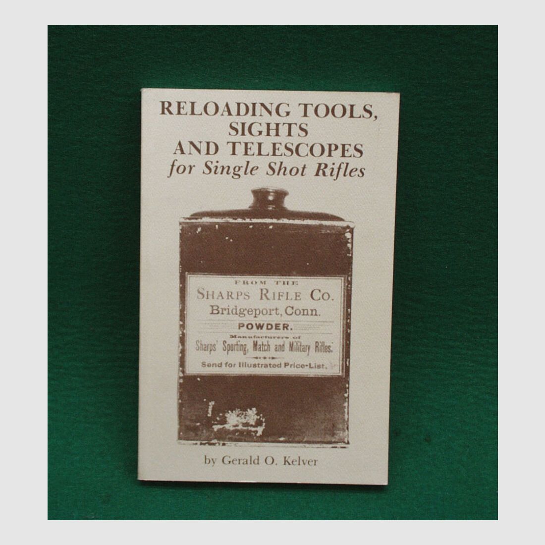 Book/Paperback Reloading Tools, Sights and Telescopes for Single Shot Rifles