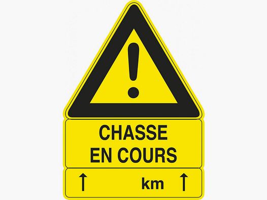Panneau ''Chasse en cours'' 100 x 70 cm