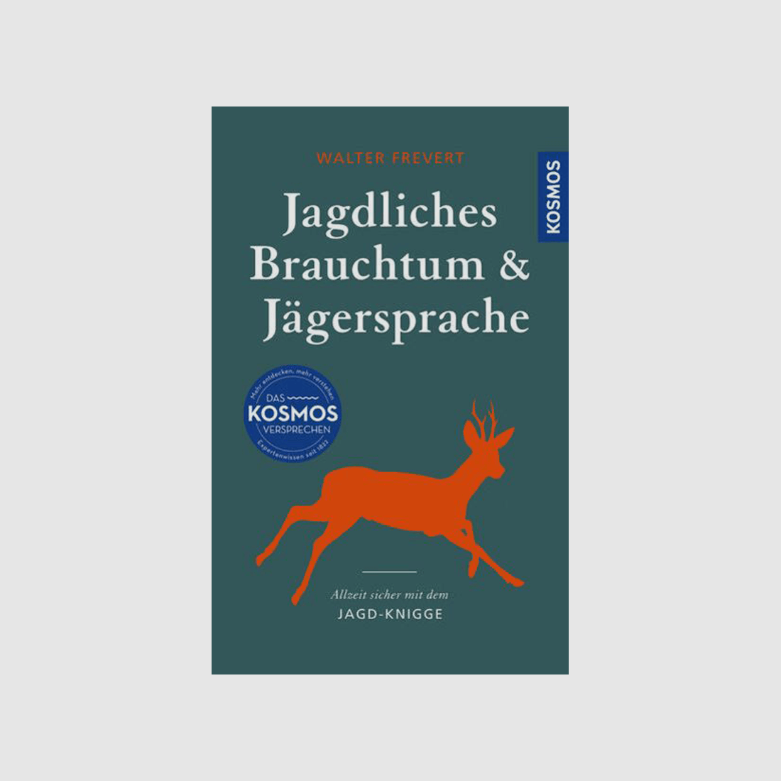 Buch "Jagdliches Brauchtum und Jägersprache"