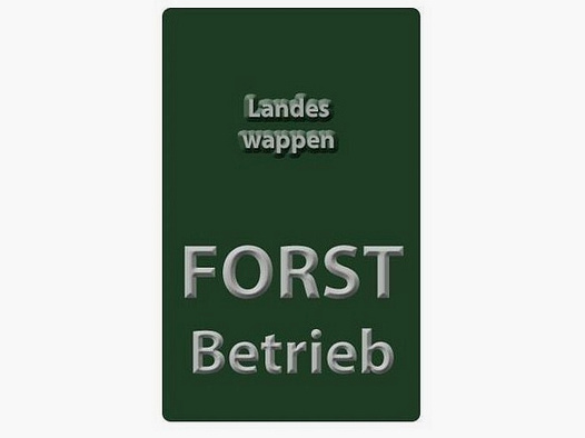 Autoschild Forstbetrieb - Baden-Württemberg