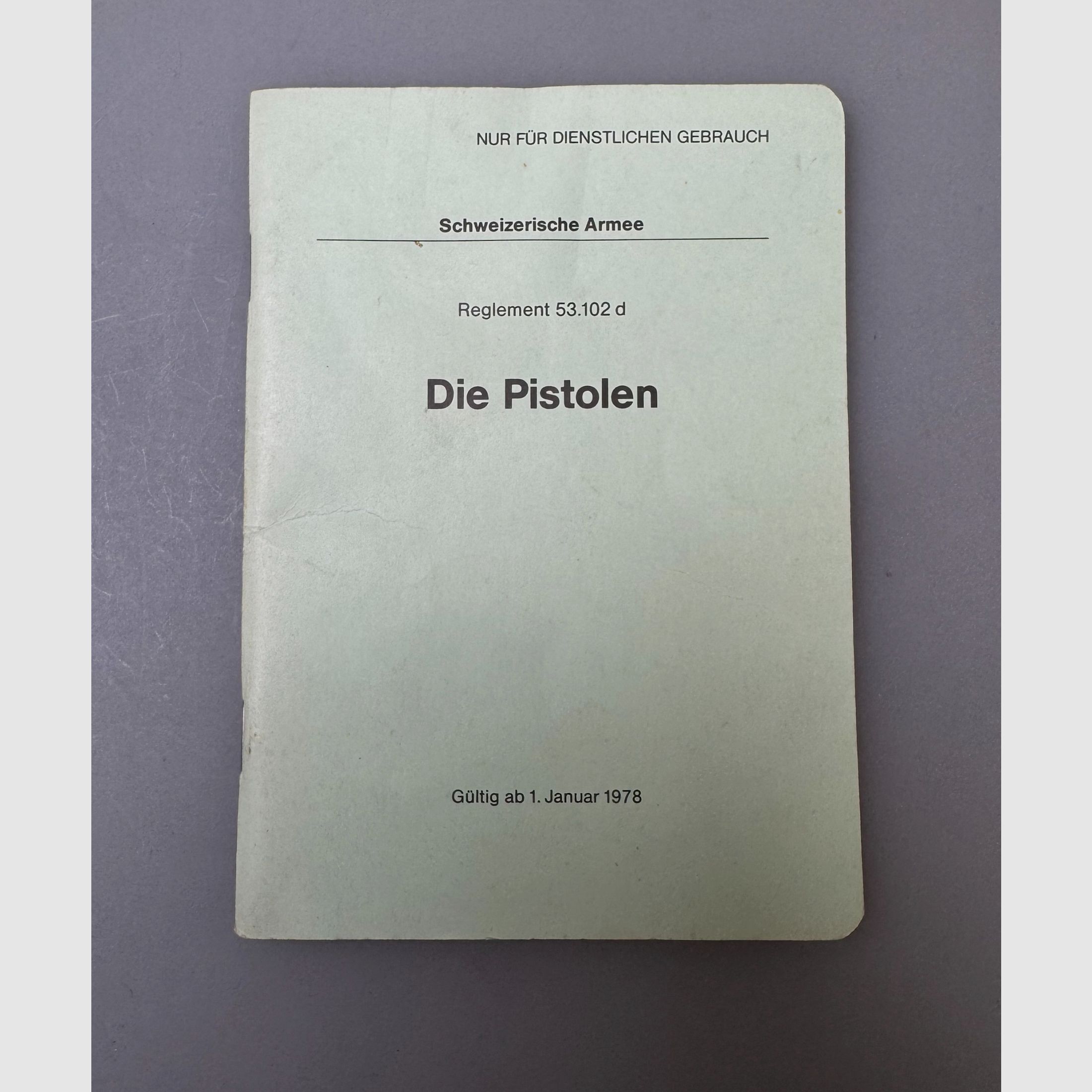 Schweizerische Armee / Reglement 53.102 d Die Pistolen, occasion