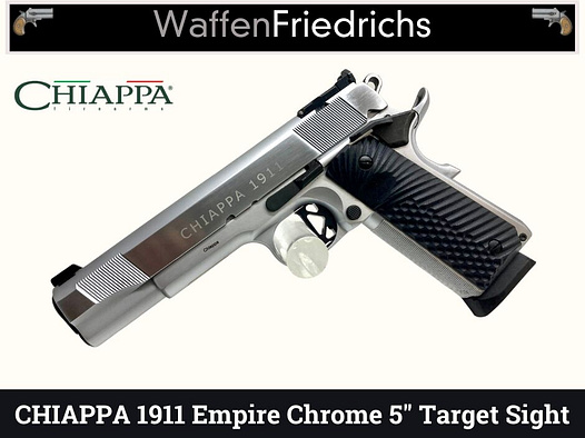 CHIAPPA FIREARMS	 1911 EMPIRE Chrome 5" Target Sight - Waffen Friedrichs